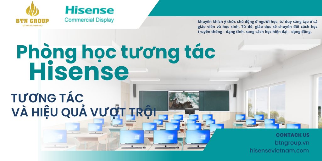 GIẢI PHÁP PHÒNG HỌC TƯƠNG TÁC HISENSE