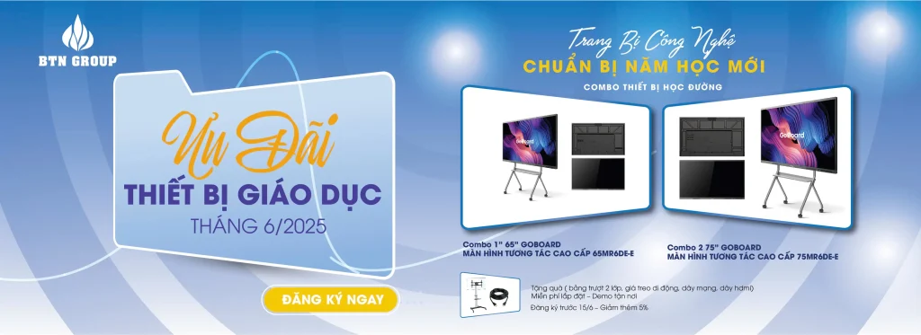 btn group khuyến mãi thiết bị giáo dục tháng 6